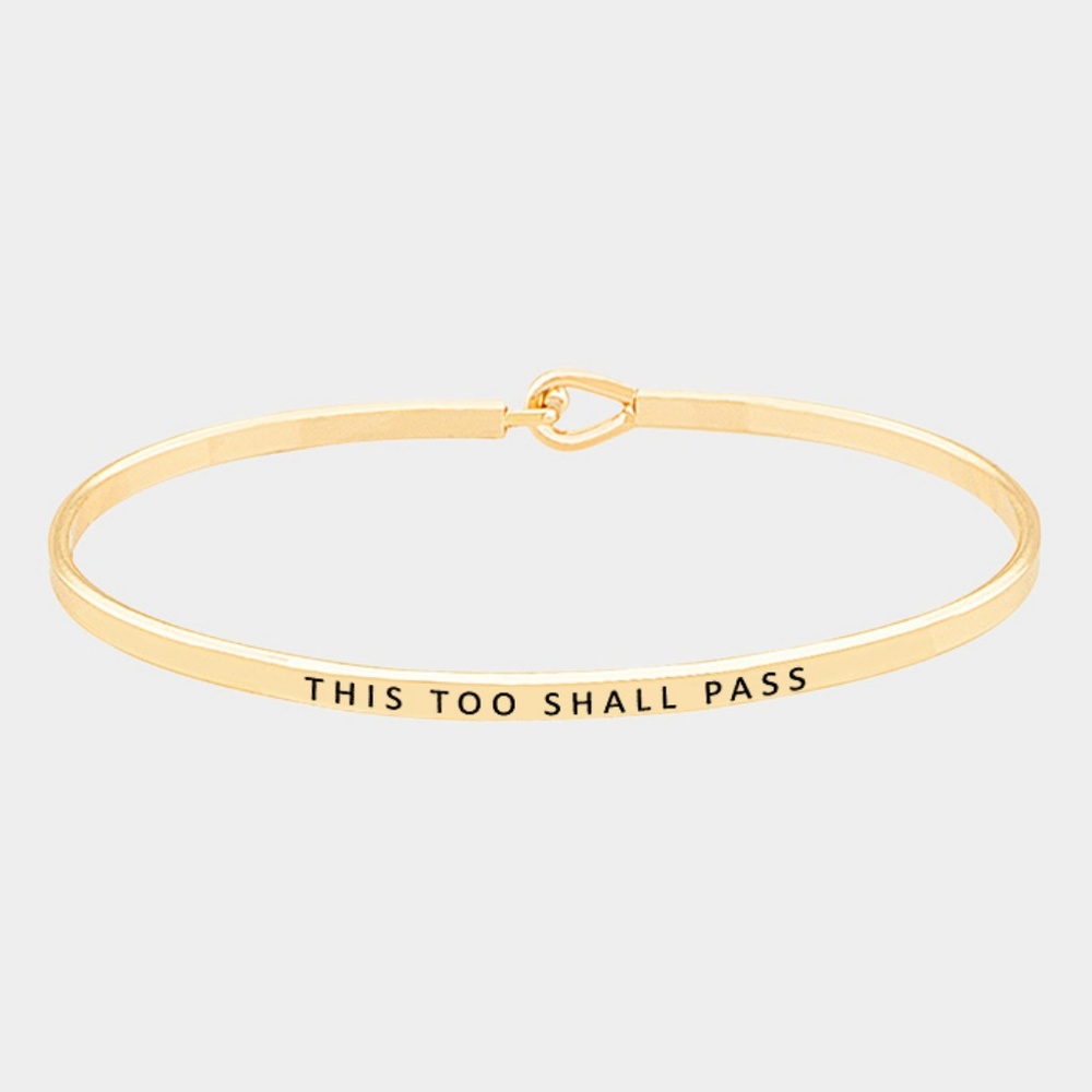 THIS TOO SHALL PASS Engraved Mantra Bracelet Gold